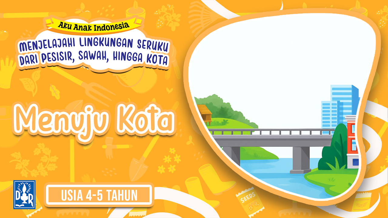 Lingkungan Sekitar TK A. "Menuju Kota"